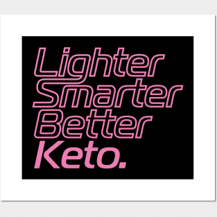 Lighter Smarter Better Keto in Pink Posters and Art